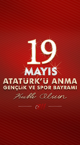 May 19 The Commemoration of Ataturk, Youth and Sports Day